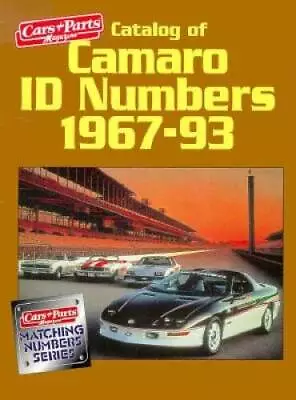 Catalog Of Camaro ID Numbers 1967-93 (Matching Number Series) - ACCEPTABLE • $12.49