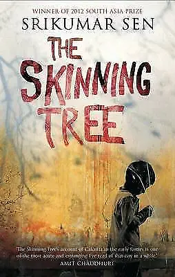£3.95 • Buy The Skinning Tree By Srikumar Sen, Book, New (Paperback, 2013)