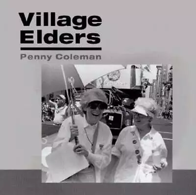 Village Elders By Penny Coleman: Used • $9.09