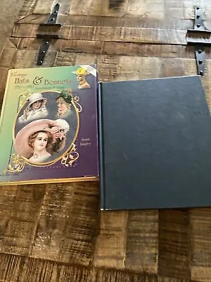 Lot Of 2 Books -Vintage Hats And Bonnets & The Century Of Hats • $10.99