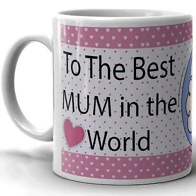 To The Best Mum Design Mug Ceramic Novelty Mug Gift For Mothers Day Coffee Mug   • £8.99