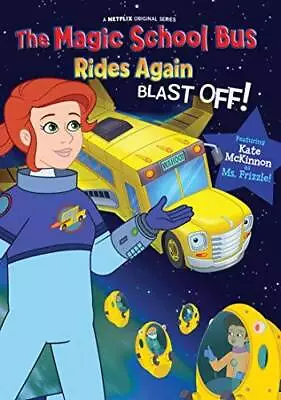 The Magic School Bus Rides Again: Blast Off - DVD By Kate McKinnon - VERY GOOD • $6.98