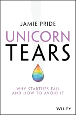 $45.61 • Buy J Pride Unicorn Tears – Why Startups Fail And How To Avoid  It (Pape (US IMPORT)