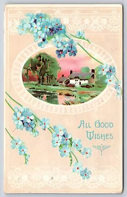 All Good Wishes~Lake Scene In Oval~Blue Forget-Me-Nots~Emb~Stecher 114I~c1911 PC • $3.40