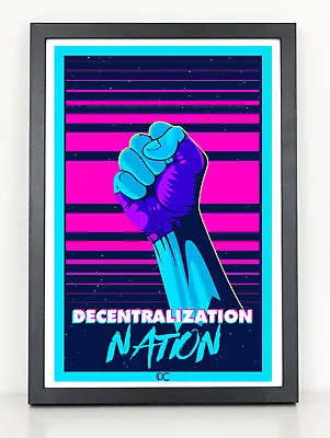 Decentralization Nation Crypto Poster 80's Style Cryptocurrency Art Décor • $21.99