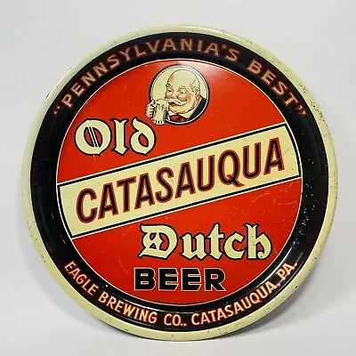 Original Old Dutch Beer 13  Metal Tin Litho Tray Eagle Brewing Co Catasauqua Pa • $250