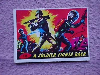 £8.49 • Buy A & BC GUM C1965 - MARS ATTACKS # 18 A SOLDIER FIGHTS BACK   DECENT COND
