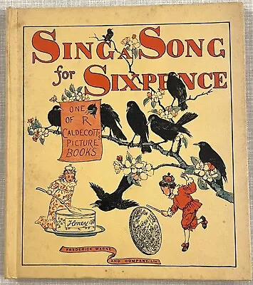 Sing A Song For Sixpence : One Of R. Caldecott's Picture Book - Frederick Warne • £29.99