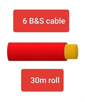 6 B&S Battery Cable Red - 30m Roll - Caravan Camper Dual Batteries - Free Post • $175