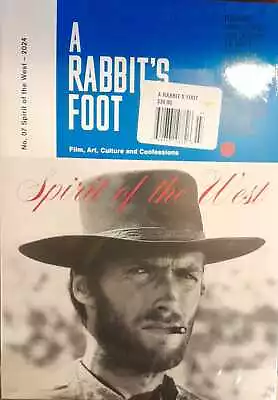 A Rabbit'S Foot Magazine Issue 7 Spirit Of The West • $59