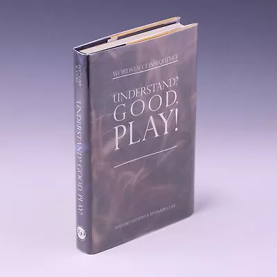 Understand? Good. Play!--Words Of Consequence By Masaaki Hatsumi & Benjamin Cole • $224.95