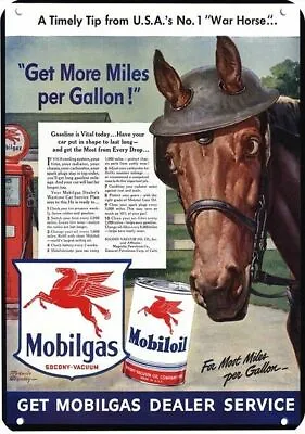 1942 MOBIL GAS & OIL & WWII U.S. Army War Horse DECORATIVE REPLICA METAL SIGN • $24.99