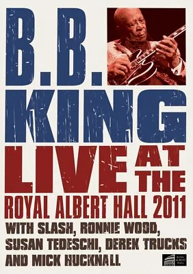 New: B.B. KING - Live At The Royal Albert Hall 2011 DVD • $9.98