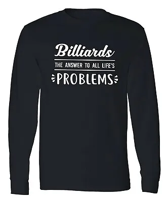 Billiards Long Sleeve T-Shirt 8 Ball Cue Pool Snooker Player Christmas Gift • $25.99