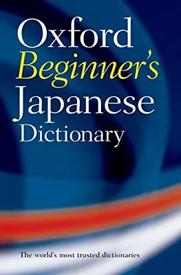 Oxford Beginner's Japanese Dictionary By Oxford Languages Paperback Book The • £3.50