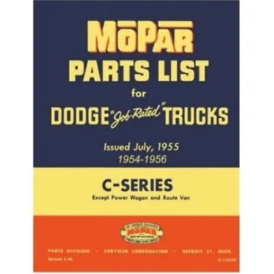 Illustrated MoPar Parts Manual For 1954-1956 Dodge C-Series Trucks • $87.88