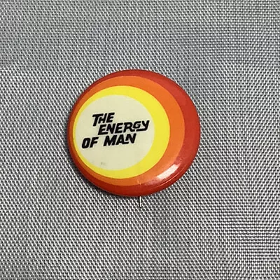 Vintage “THE ENERGY OF MAN” 1” Steel Pinback Button Pin • $5.95