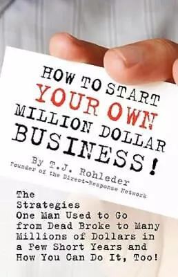 How To Start Your Own Million Dollar Business! • $12.65