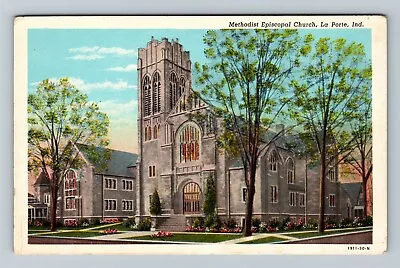 La Porte IN-Indiana Methodist Episcopal Church Vintage Postcard • $7.99