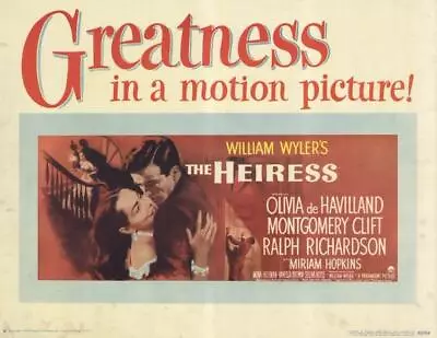 THE HEIRESS Movie POSTER 11 X 14 Olivia De Havilland Montgomery Clift A • $11.95