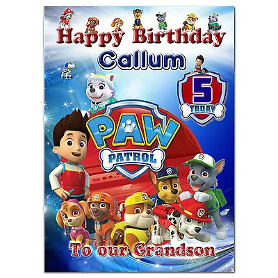 C307; Large Personalised Birthday Card Custom Made For Any Name; PAW Patrol  • £3.99