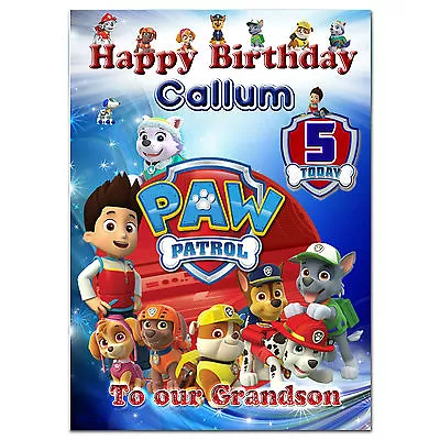 C307; Large Personalised Birthday Card Custom Made For Any Name; PAW Patrol  • £4.50