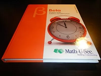 Math U See Beta Instruction Manual - Steven P. Demme - Hardcover - Good • $5.33