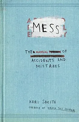 Mess: The Manual Of Accidents And Mistakes Smith 9781846144479 Free Shipping=- • $25.20