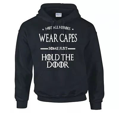 Game Of Thrones Hodor  Not All Heroes Wear Capes...  Hoodie New • £21.99