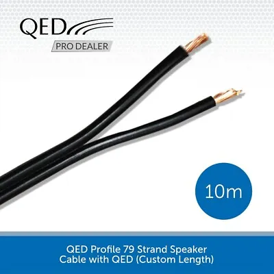 10m QED 79 Strand Oxygen Free Copper OFC High Quality HiFi Speaker Cable Black • £19.99