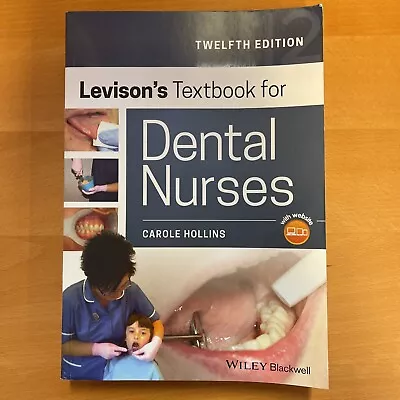 Levison's Textbook For Dental Nurses By Carole Hollins (Paperback 2019) • £24