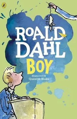 Boy: Tales Of Childhood By Roald Dahl Quentin Blake. 9780141365534 • £2.91