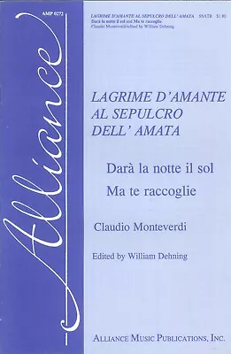 Monteverdi Lagrime D'Amante Al Sepulcro Sheet Music SSATB A Cappella Dehning • $8.50