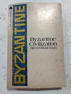 Byzantine Civilization By Steven Runciman 1970 Meridian Books • $3.24