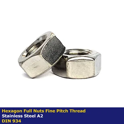 M6 M8 M10 M12 M14 M16 M18 M20 Hex Full Nuts Fine Pitch Thread Stainless Steel A2 • £123.59