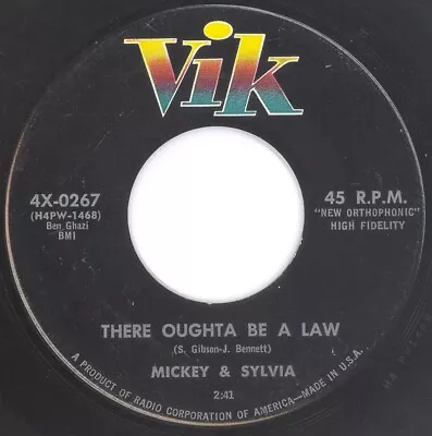 MICKEY & SYLVIA “There Oughta Be A Law” VIK • $10.10