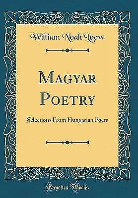 £21.53 • Buy Magyar Poetry Selections From Hungarian Poets Clas