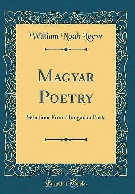 £21.53 • Buy Magyar Poetry Selections From Hungarian Poets Clas