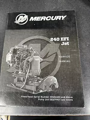 2018 Mercury Outboard Jet Factory Service Manual 90-8M0122848 240 EFI Jet • $32