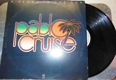 Pablo Cruise - A Place In The Sun - Original 1977 LP A&M Record Album • $7.99