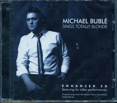 Michael Buble / Sings Totally Blonde - Enhanced CD - New & Sealed • £2