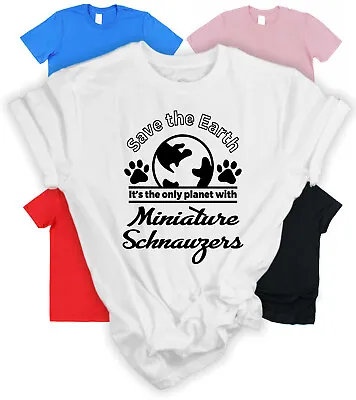 Save The Earth T-Shirt Gift For Miniature Schnauzer Owner Gift Dog Lover Present • £15.95