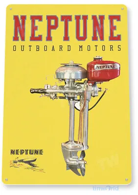 TIN SIGN Neptune Outboard Motors Retro Boat Motor Engine Metal Sign Decor C601  • $10.25