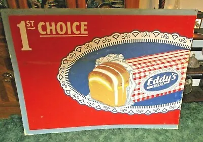 VINTAGE RARE LARGE 50  X 40  EDDY'S BREAD  METAL SIGN RARE!! COLLECTABLE ! • $135