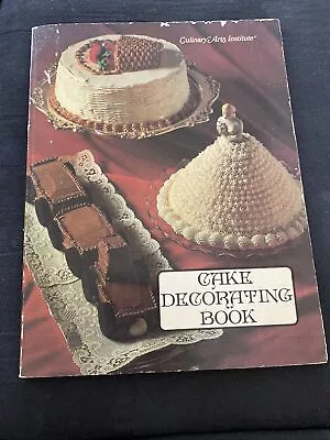 Vintage Cake Decorating Book By Phyllis Magida • $12.99