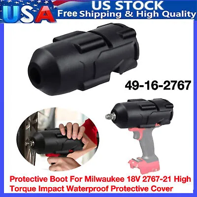 49-16-2767 Protective Boot For Milwaukee 18V High Torque Impact Protective Cover • $12.99