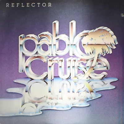 Pablo Cruise - Reflector - BRAND NEW & SEALED 1981 RECORD - A&M-3726 Jazz Rock • $12.99
