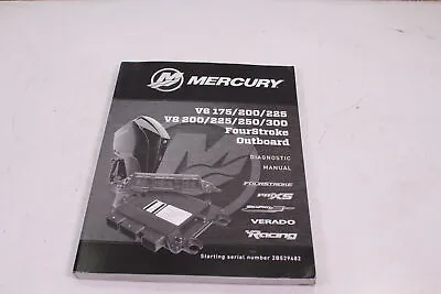 MERCURY V6 175-225 V8 200-300 FOURSTROKE OUTBOARD DIAGNOSTIC MANUAL 90-8m0146617 • $79.19