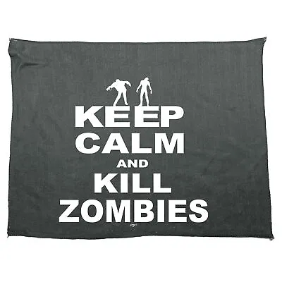 Keep Calm And Kill Zombies - Funny Novelty Sports Microfiber Towel • £5.95