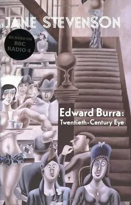 Edward Burra: Twentieth-Century Eye By Stevenson Jane Hardback Book The Cheap • £10.99